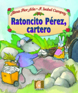 Ratoncito Perez, Cartero - Campoy, F Isabel, and Ada, Alma Flor
