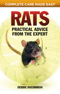 Rats: Practical, Accurate Advice from the Expert