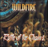 Rattle of the Chains - Wildfire