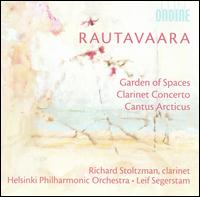 Rautavaara: Garden of Spaces; Clarinet Concerto; Cantus Arcticus - Richard Stoltzman (clarinet); Helsinki Philharmonic Orchestra; Leif Segerstam (conductor)
