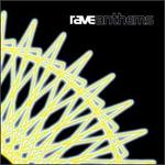 Rave Anthems, Vol. 1