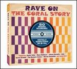Rave On: The Coral Story