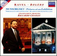 Ravel: Bolro; Mussorgsky: Pictures at an Exhibition - Royal Concertgebouw Orchestra; Riccardo Chailly (conductor)