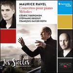 Ravel: Concertos pour piano, Mlodies
