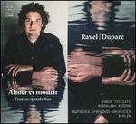 Ravel, Duparc: Aimer et mourir - Danses et mélodies