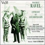 Ravel: L'Enfant et Les Sortilèges