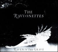 Raven in the Grave - The Raveonettes