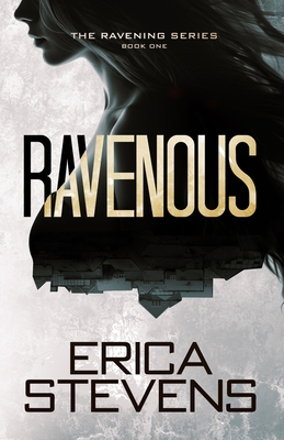 Ravenous (Book 1 The Ravening Series) - G2 Freelance Editing, Leslie Mitchell (Editor), and Stevens, Erica