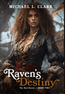 Raven's Destiny: book 2