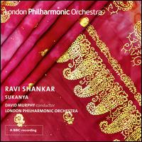 Ravi Shankar: Sukanya - David Murphy / London Philharmonic Orchestra