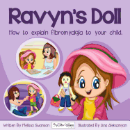 Ravyn's Doll: How To Explain Fibromyalgia To Your Child