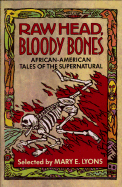 Raw Head, Bloody Bones - Lyons, Mary E