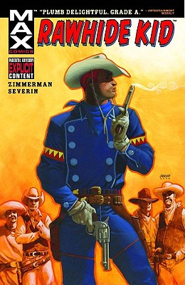 Rawhide Kid: Slap Leather - Zimmerman, Ron (Text by)