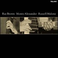 Ray Brown, Monty Alexander & Russell Malone [Bonus Disc] - Ray Brown