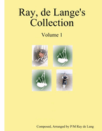 Ray, De Lange's Collection Volume 1