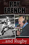 Ray French...and Rugby