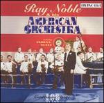 Ray Noble & His American Orchestra