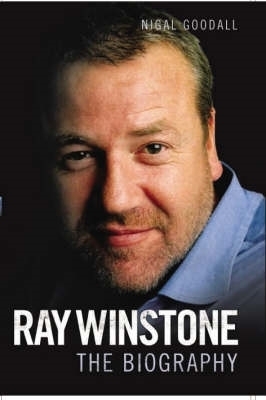 Ray Winstone: The Story of the Ultimate Screen Hardman - Goodall, Nigel