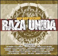 Raza Unida: Hip Hop Decade [Clean] - Various Artists
