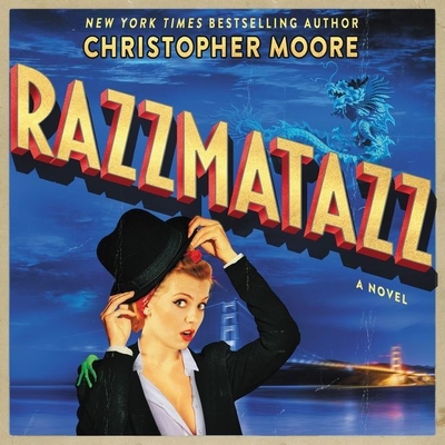Razzmatazz - Moore, Christopher, and Heller, Johnny (Read by)