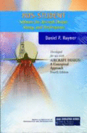 Rds-Student: Software for Aircraft Design, Sizing, and Performance, Enhanced and Enlarged, Version 5.1 - Raymer, Daniel, and D Raymer, Conceptual Research Corporation