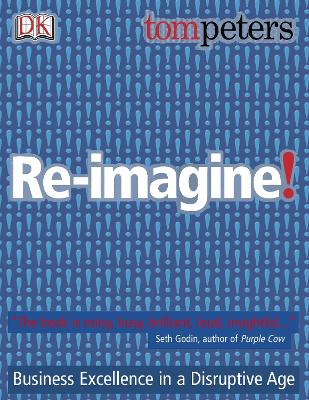 Re-imagine! - Peters, Tom