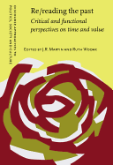 Re/reading the past: Critical and functional perspectives on time and value