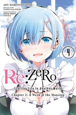 RE: Zero -Starting Life in Another World-, Chapter 2: A Week at the Mansion, Vol. 4 (Manga) - Nagatsuki, Tappei, and Otsuka, Shinichirou, and Fugetsu, Makoto