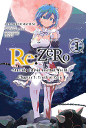 RE: Zero -Starting Life in Another World-, Chapter 3: Truth of Zero, Vol. 3 (Manga)