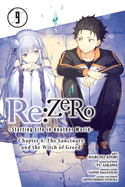 RE: Zero -Starting Life in Another World-, Chapter 4: The Sanctuary and the Witch of Greed, Vol. 9 (Manga)