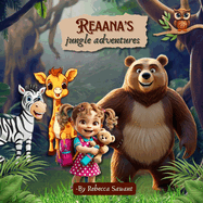 REAANA's jungle adventures