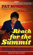 Reach for the Summit: Definite Dozen System for Succeeding at Whatever You Do.