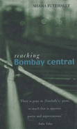 Reaching Bombay Central