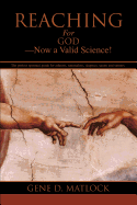 Reaching for God-Now a Valid Science!