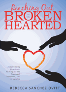 Reaching Out to the Brokenhearted