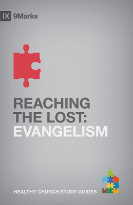 Reaching the Lost: Evangelism - Jamieson, Bobby, Mr.