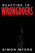 Reacting to Wrongdoers