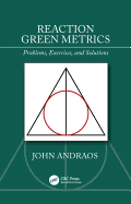Reaction Green Metrics: Problems, Exercises, and Solutions