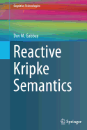 Reactive Kripke Semantics