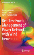 Reactive Power Management of Power Networks with Wind Generation