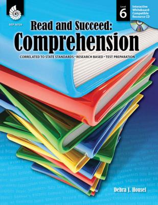 Read and Succeed: Comprehension: Level 6 - Housel, Debra