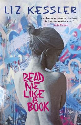 Read Me Like A Book - Kessler, Liz