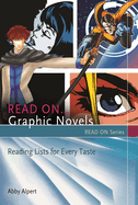 Read On...Graphic Novels: Reading Lists for Every Taste