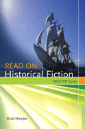 Read On...Historical Fiction: Reading Lists for Every Taste