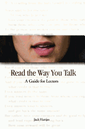 Read the Way You Talk: A Guide for Lectors