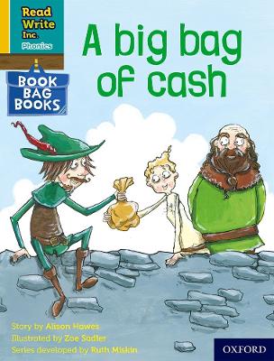 Read Write Inc. Phonics: A big bag of cash (Yellow Set 5 Book Bag Book 5) - Hawes, Alison