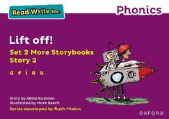 Read Write Inc Phonics: Purple Set 2 More Storybook 2 Lift off!