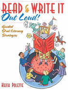 Read & Write It Out Loud! Guided Oral Literacy Strategies