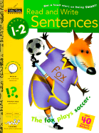 Read & Write Sentences (Grades 1 - 2) - Golden Press, and Jordens, Carol, and Reynolds, Patti (Editor)