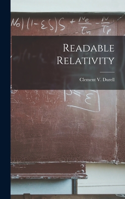 Readable Relativity - Durell, Clement V (Clement Vavasor) (Creator)